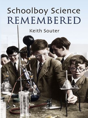 cover image of Schoolboy Science Remembered